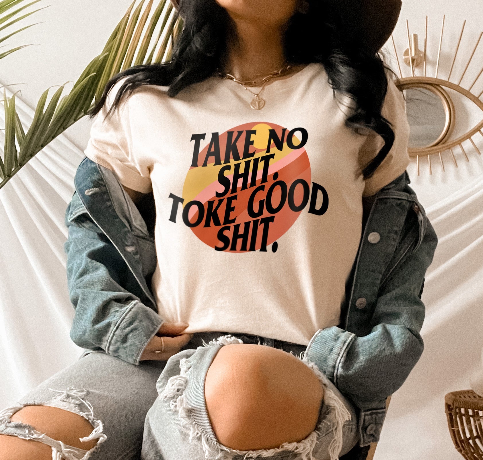 Take No Shit Toke Good Shit Shirt