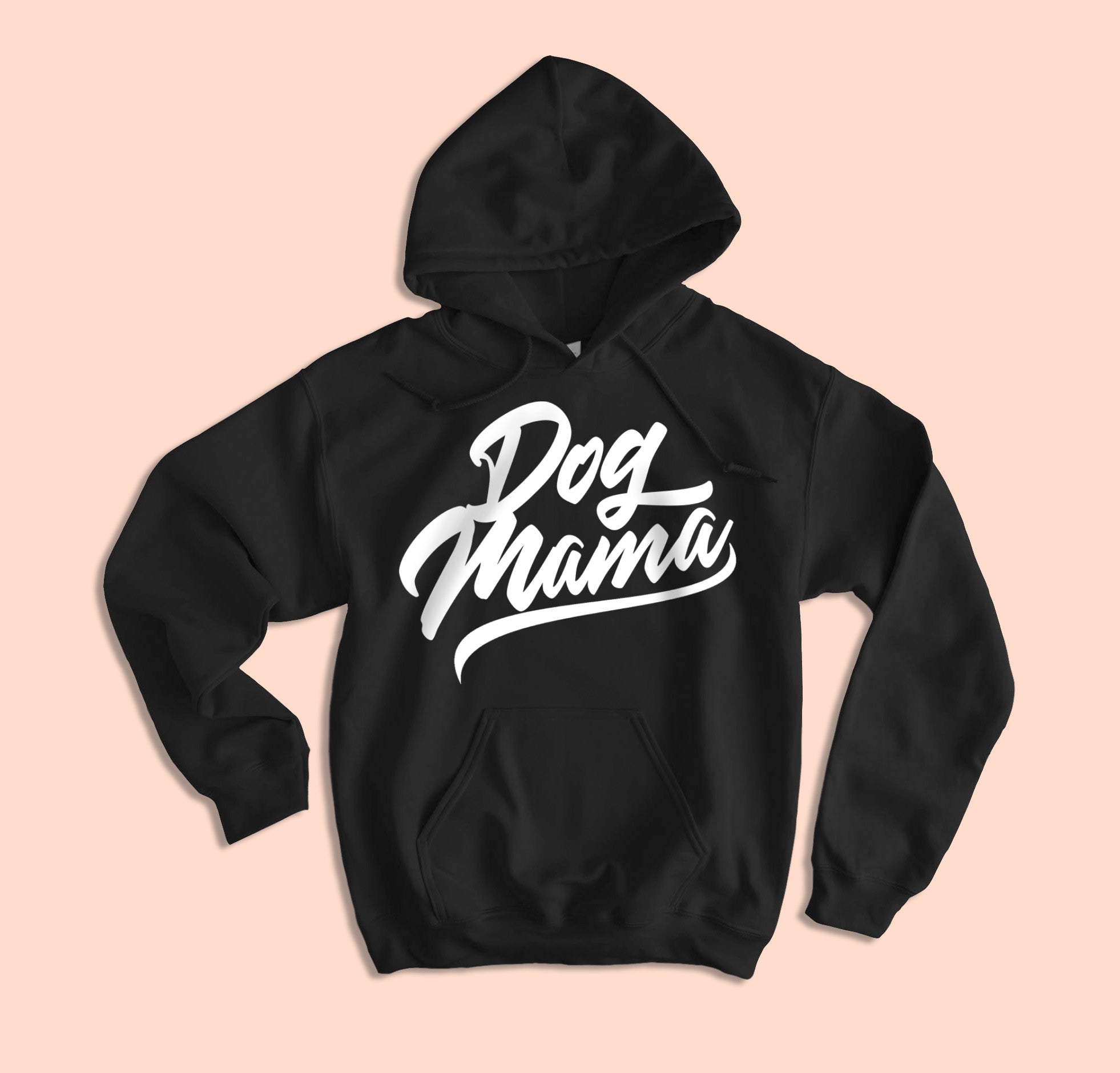 Dog Mama Hoodie