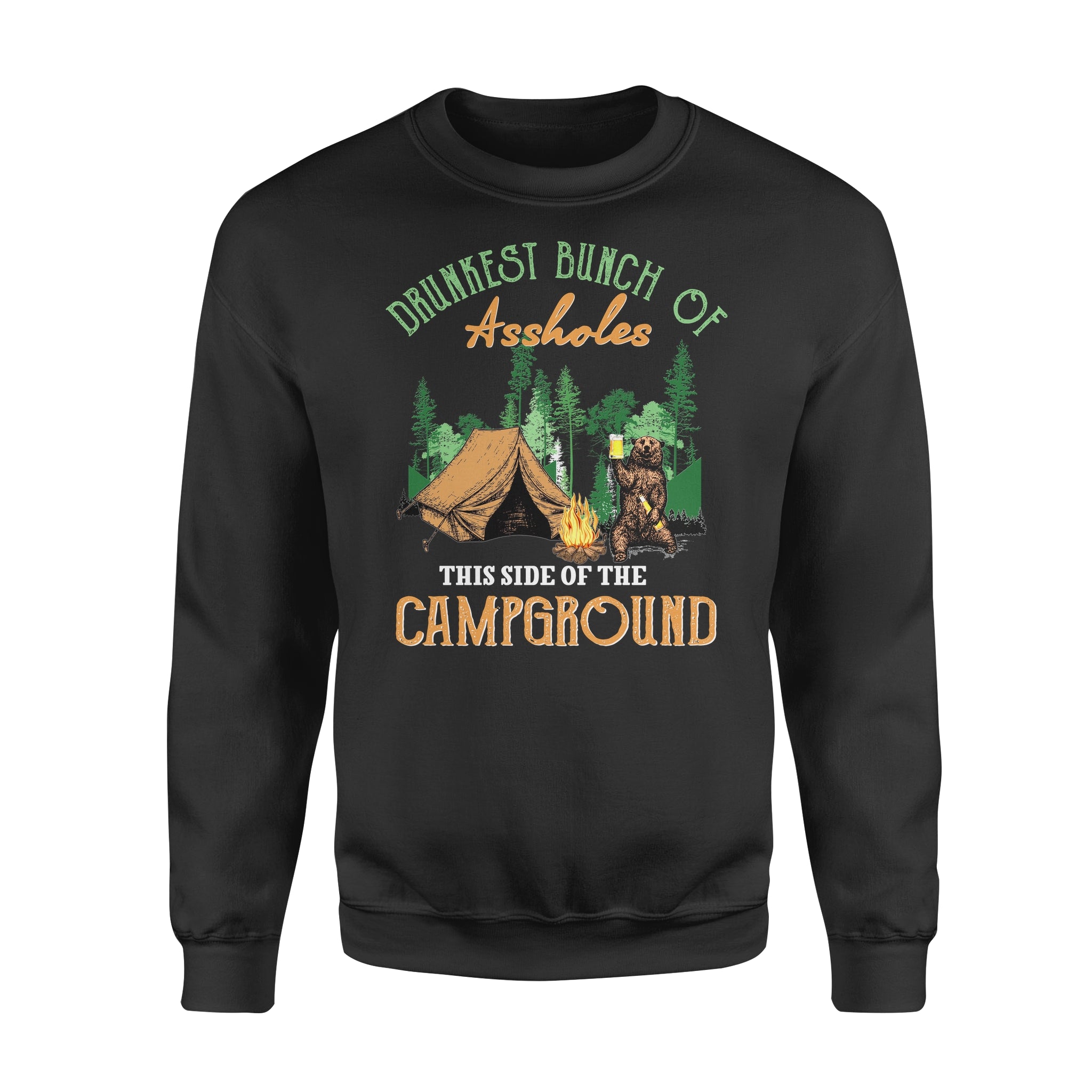 Drunkest bunch of assholes this side of the camground bear camping – Standard Crew Neck Sweatshirt