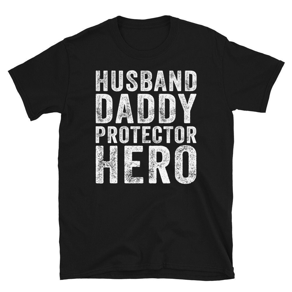 Husband daddy Protector Hero Shirt, Personalized Dad Shirt, Customized Fathers Day Tshirt, Daddy Tshirt, Fathers Day Shirt