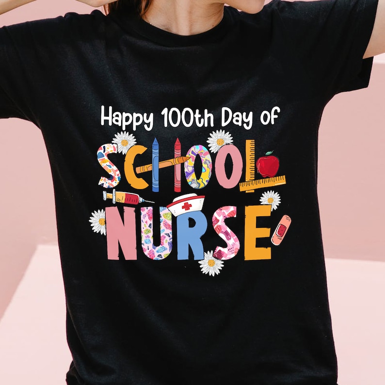 Nurse Shirts, Happy 100 days Of School For School Nurse shirt, 100th day of school nurse shirt, Nurse Appreciation Shirt, School Nurse Gift