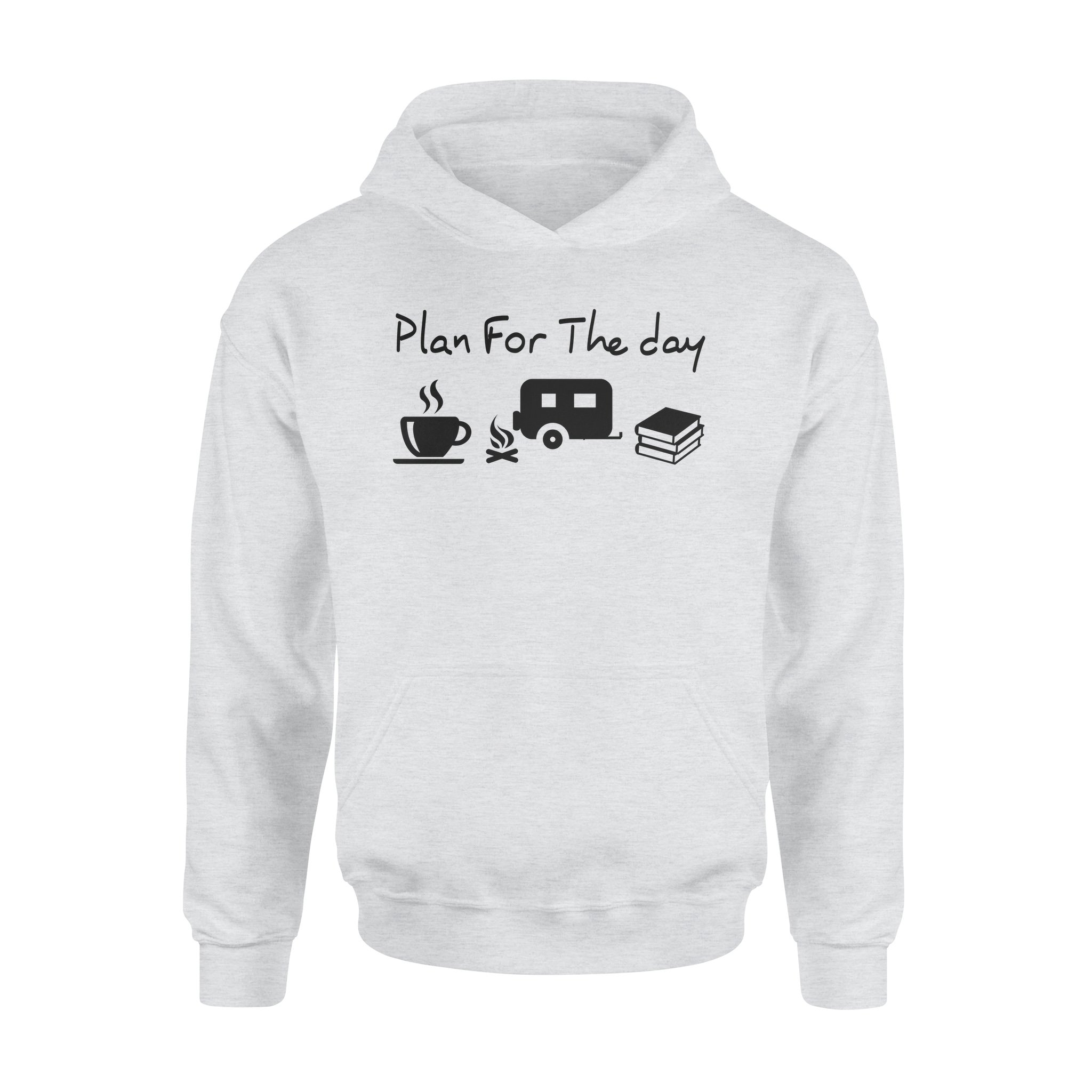 Plan For The Day Camping Book Drink Coffee Standard Hoodie