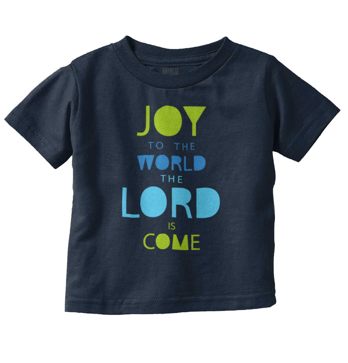 Joy To The World Infant Toddler T Shirt