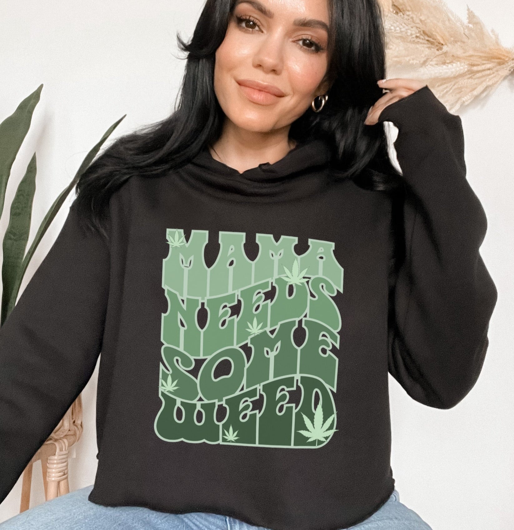 Mama Needs Some Weed Crop Hoodie