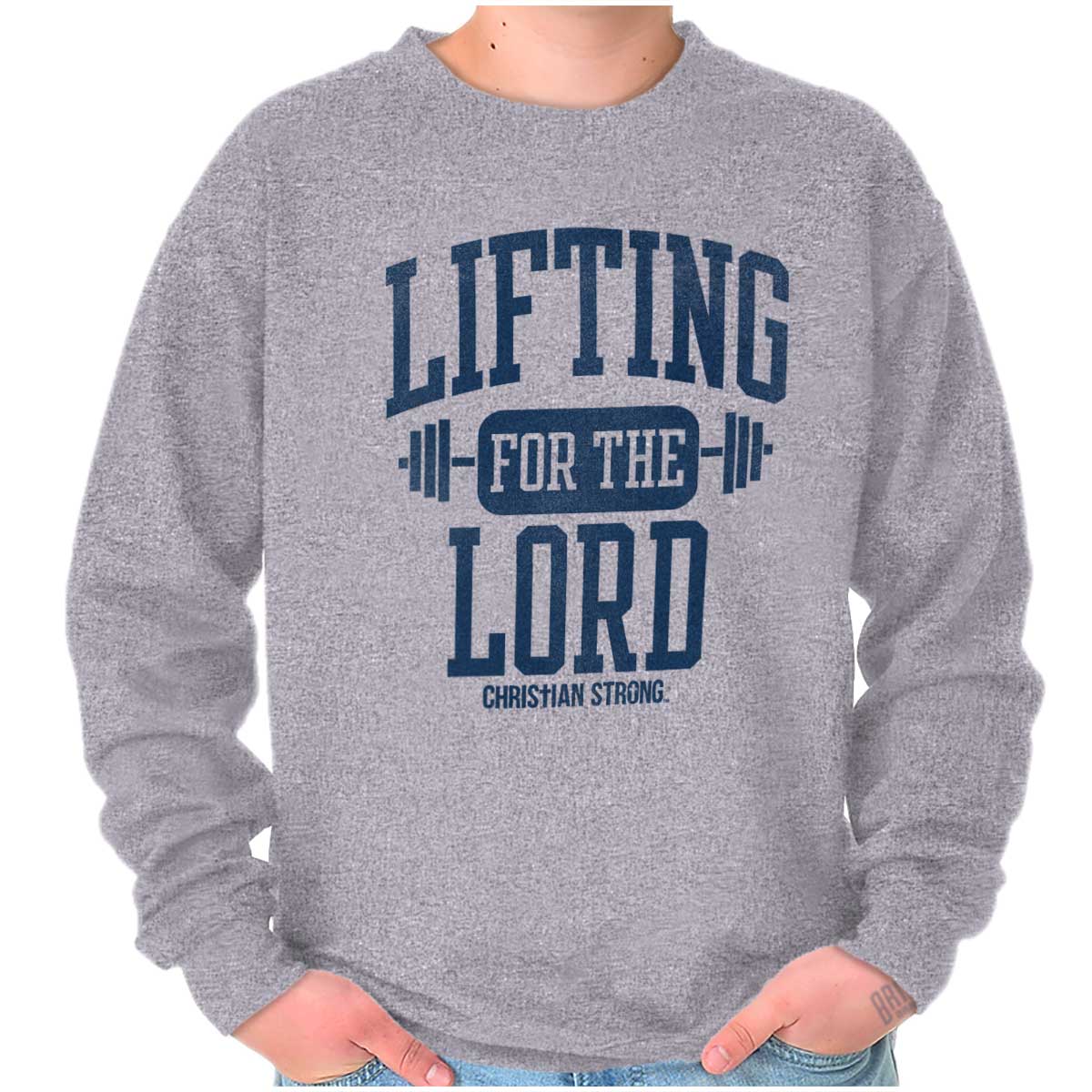 Lift For The Lord Crewneck Sweatshirt