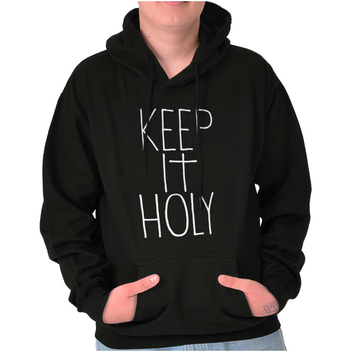 Keep It Holy Printed Adult Hooded Sweatshirt