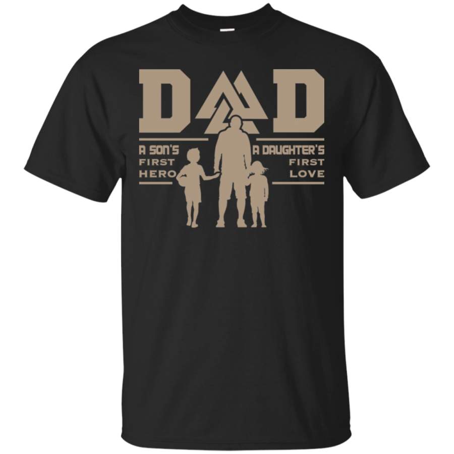 AGR Dad A Son’s First Hero A Daughter’s First Love Shirt