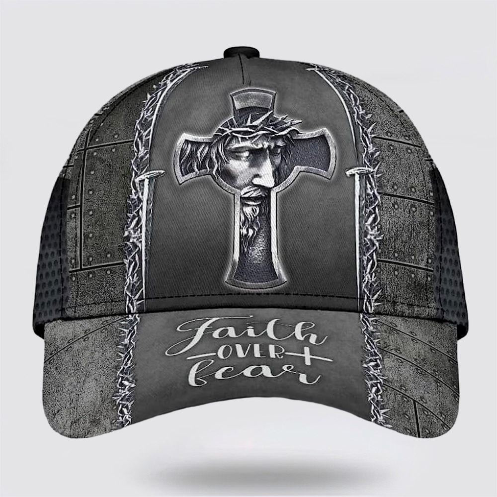 Faith Over Fear Jesus Cross All Over Print Baseball Cap, God Cap, Gift Ideas For Male