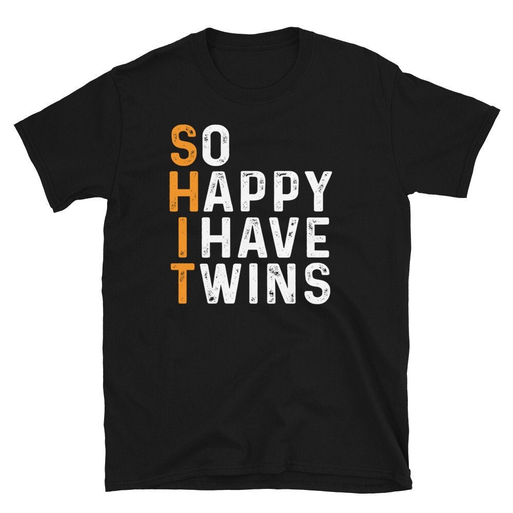 So Happy I Have Twins, Twin Mom To Be, Twins Announcement Shirt, So Happy I Have Twins Shirt , Twins Baby Announcement