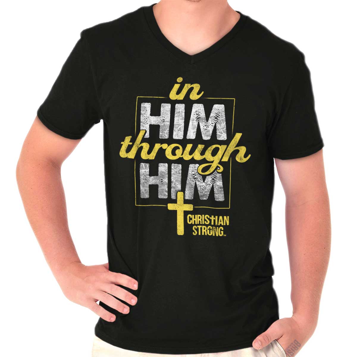 In Him Through Him V-Neck T Shirt