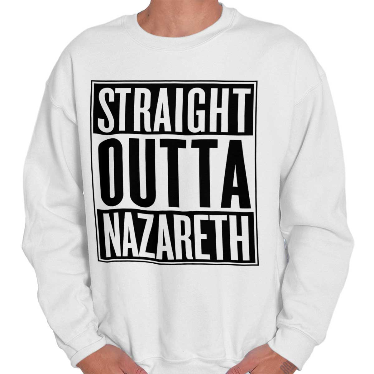 Outta Nazareth Crewneck Sweatshirt