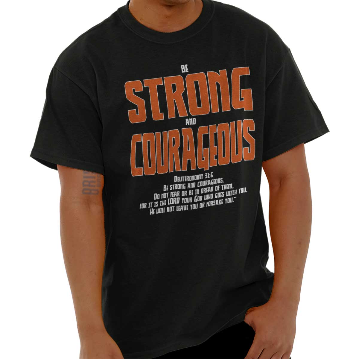 Strong Courageous T Shirt