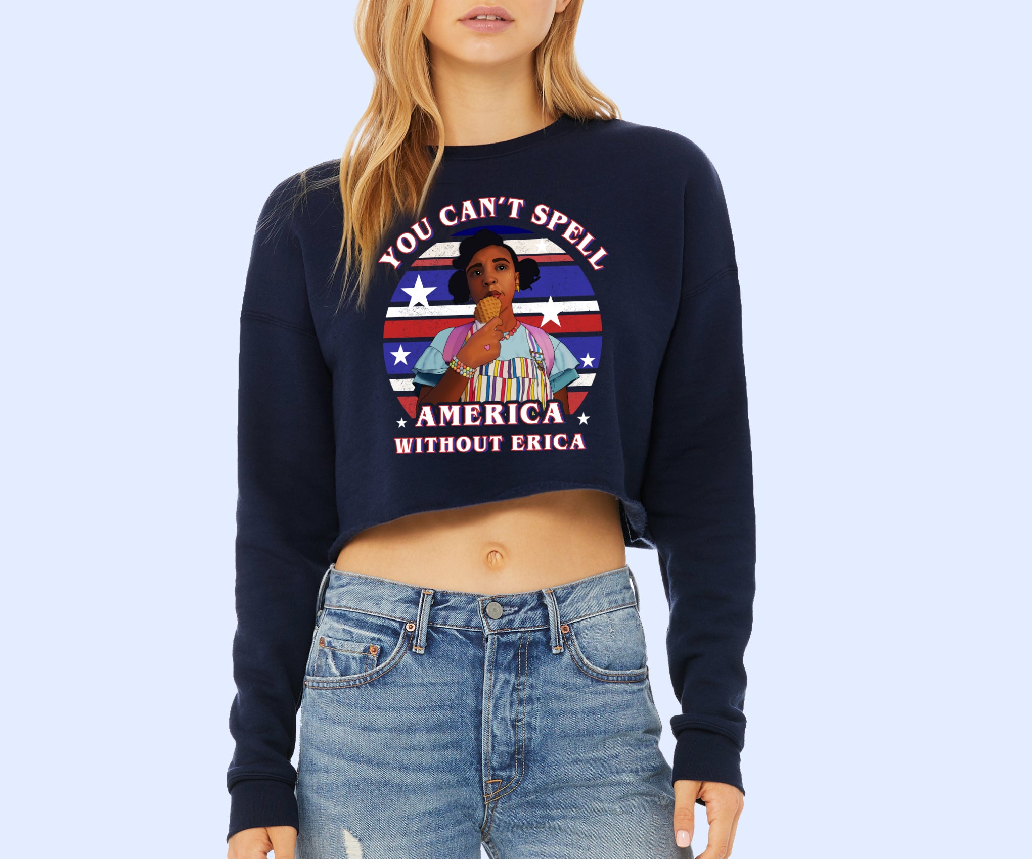 You Can’T Spell America Without Erica Crop Sweatshirt