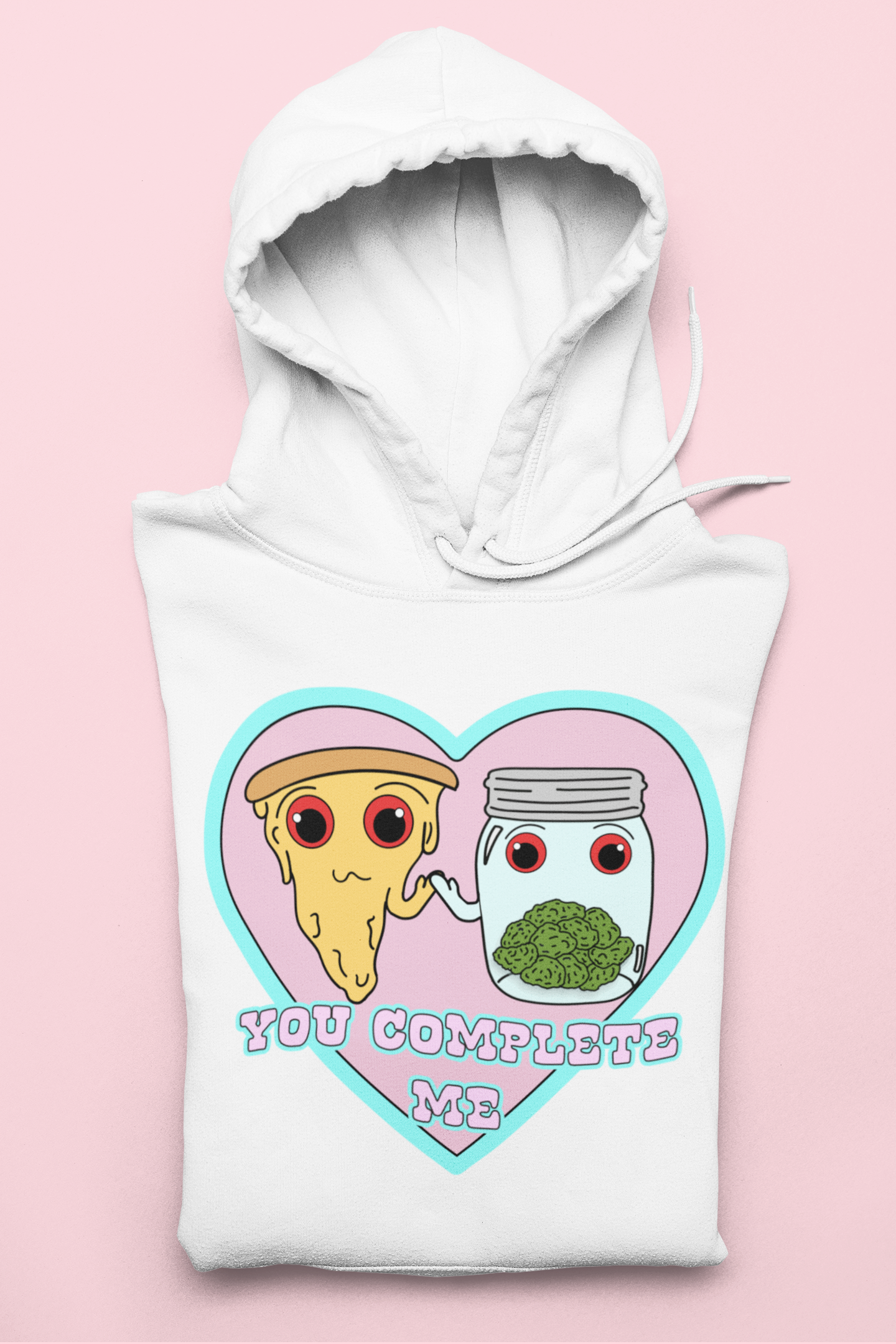 You Complete Me Hoodie