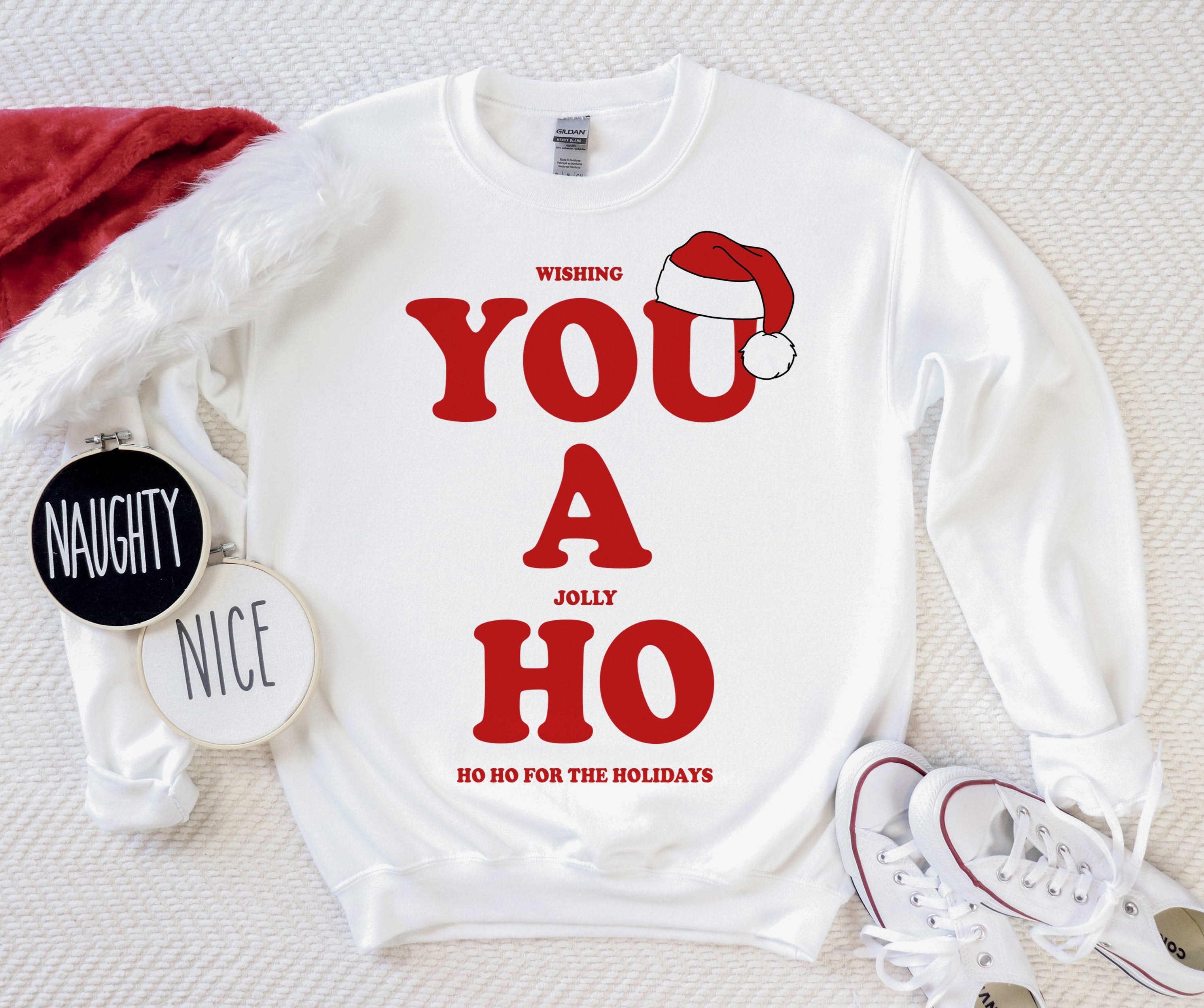 You A Ho Sweatshirt