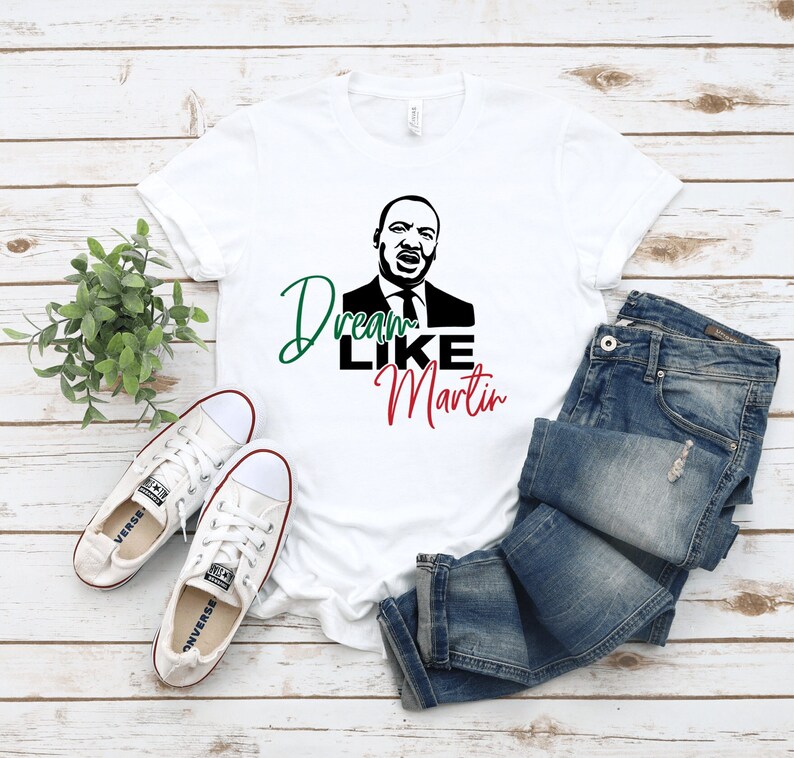 Black History Month, African American Shirt, Dream Like King, Martin Luther King, Martin Luther King TShirt