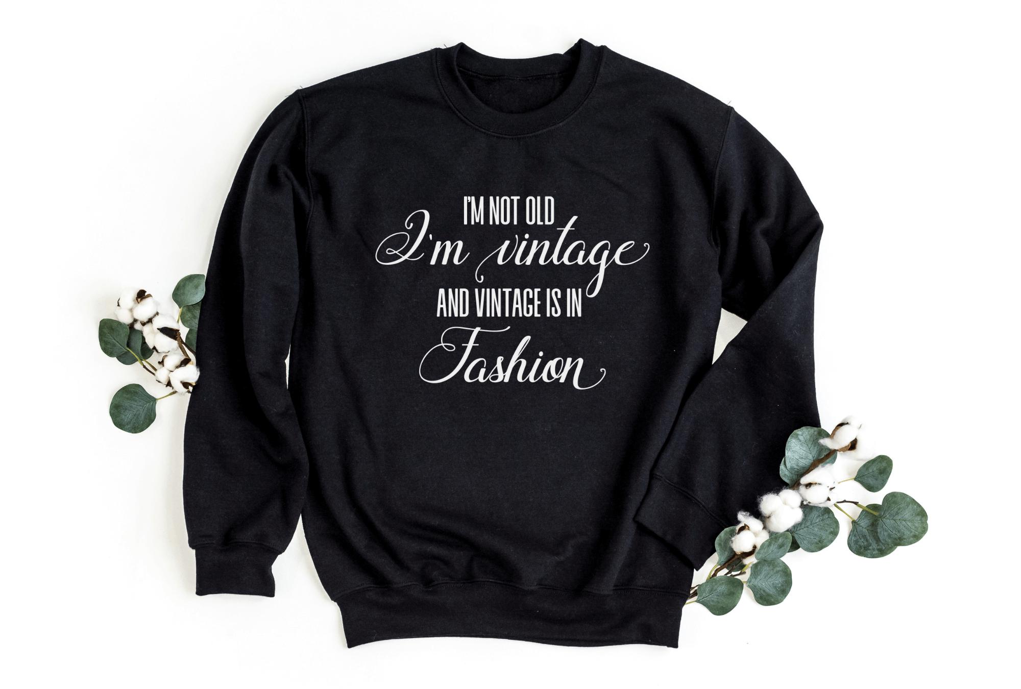 I’M Vintage Sweatshirt