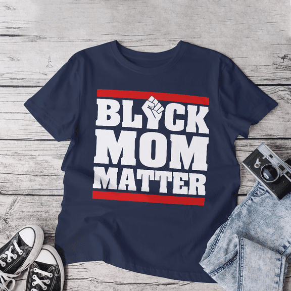 Mother’s Day Shirt – Black Mom Matter Shirt, Best Gift For Mom, Mother’s Day Shirt Gift, Gift For Mom – Personalized Shirt