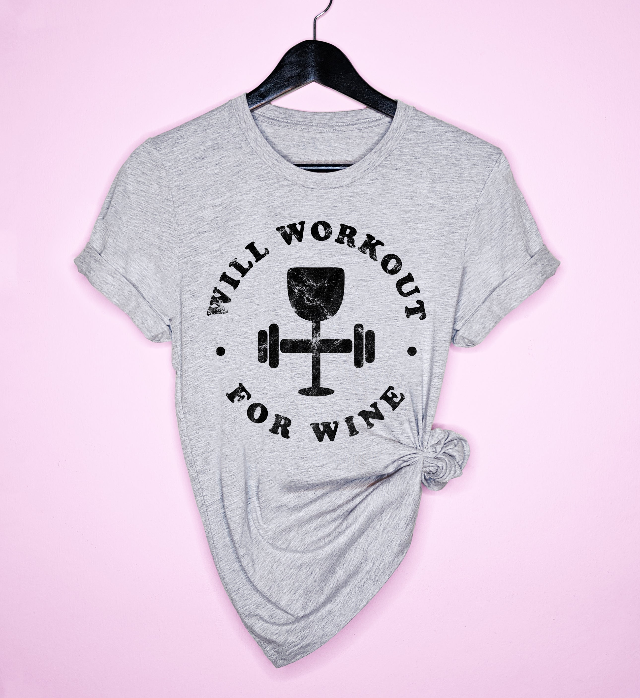 Will Workout For Wine Shirt