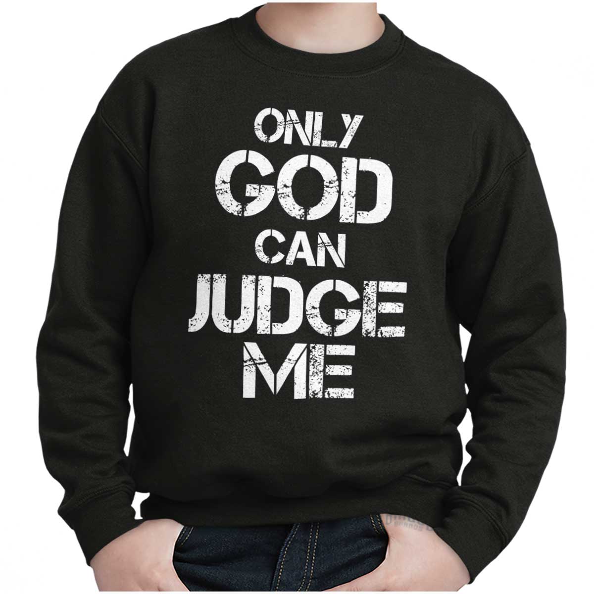 Only God Can Judge Youth Sweatshirt