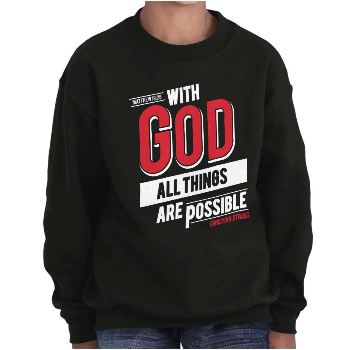 All Things Are Possible Youth Sweatshirt