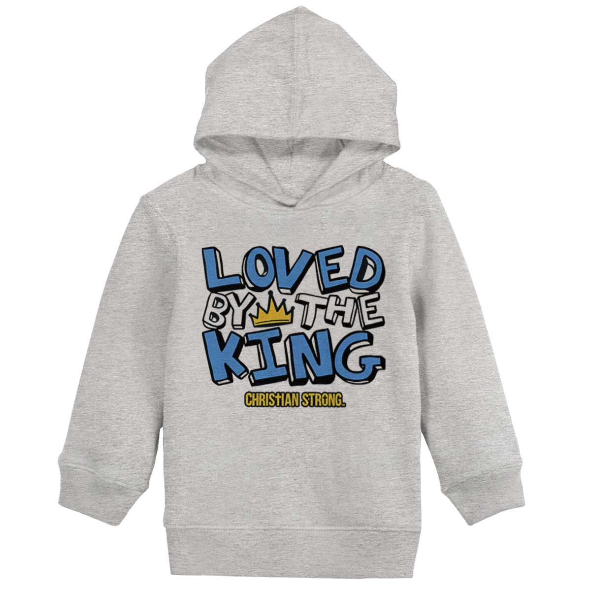 Loved By The King Toddler Pullover Hoodie