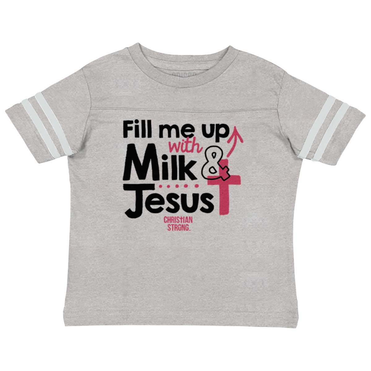 Milk And Jesus Toddler Football Jersey T-Shirt