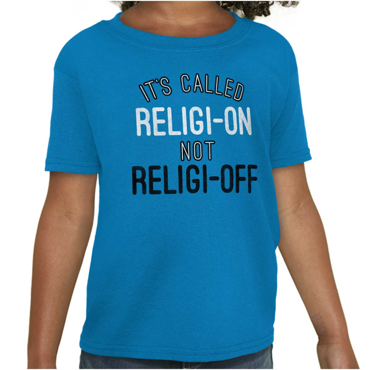 Religi-On Not Religi-Off Youth T Shirt