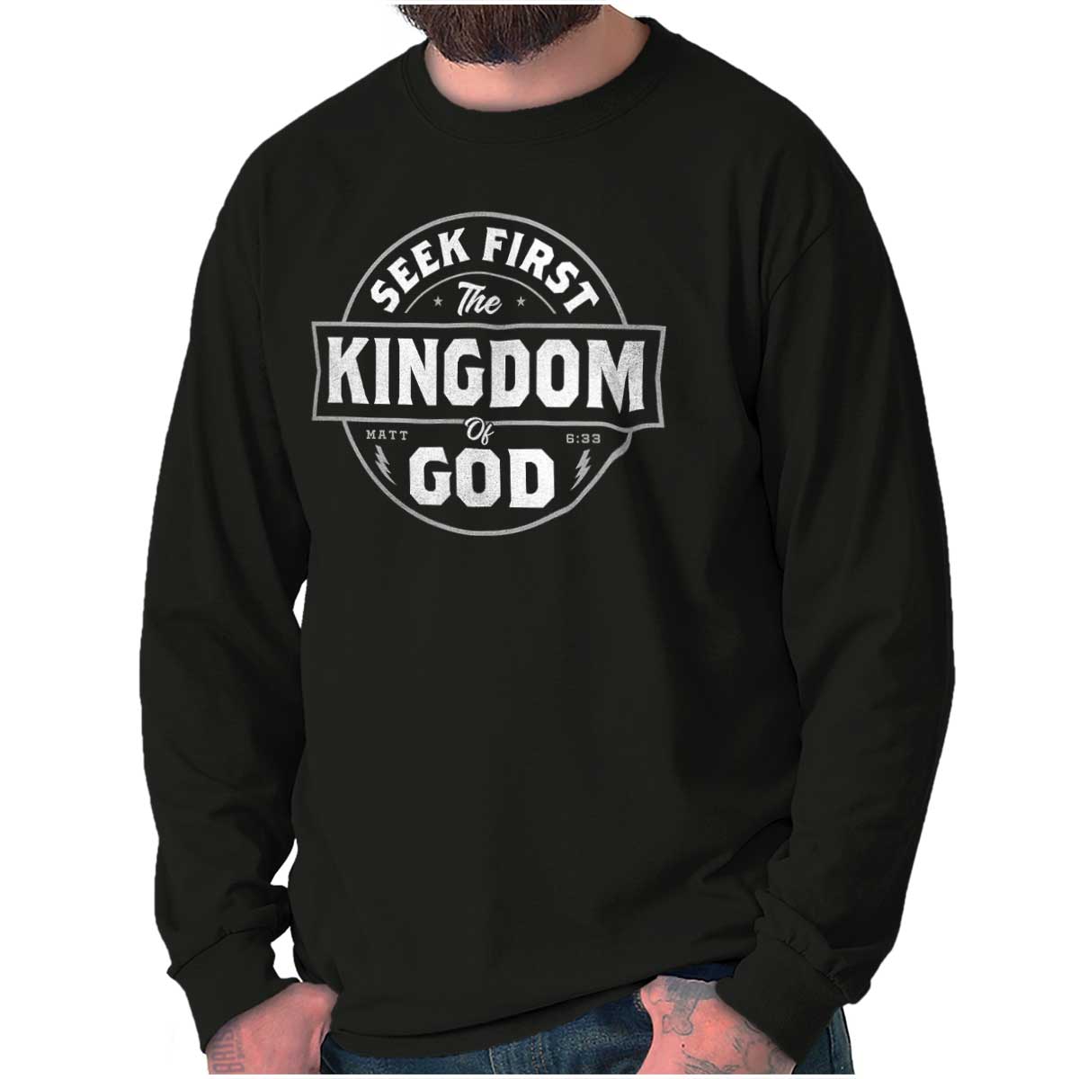 Seek First The Kingdom Long Sleeve T Shirt