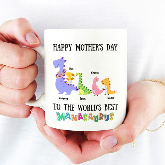 Mother’s Day Gift – Happy Mother’s Day To The World’s Best Mamasaurus – Personalized Mug