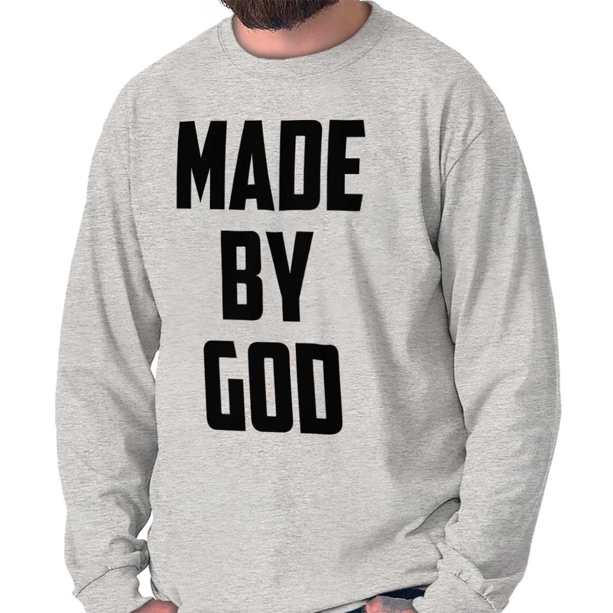 Made By Lord God Long Sleeve T Shirt