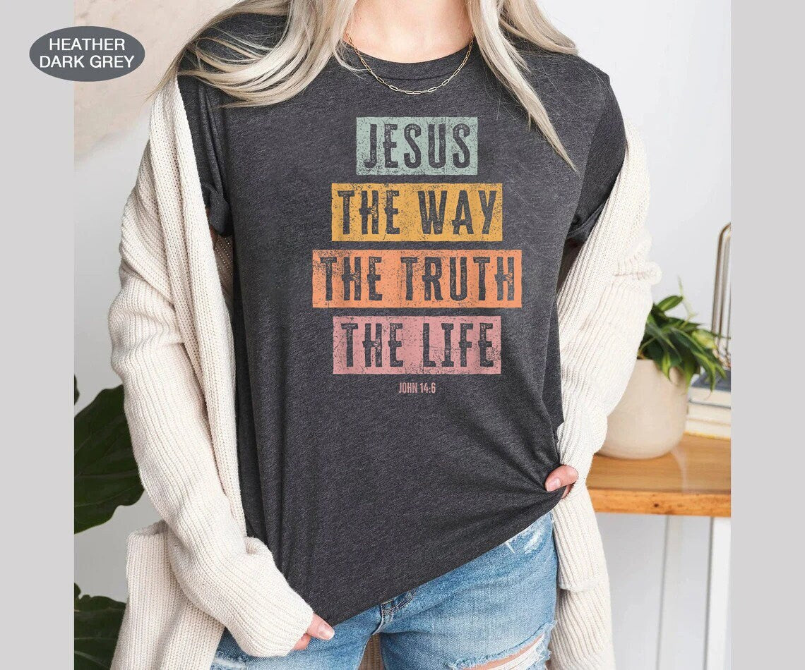 Jesus Shirt, Jesus Vintage Shirt , Jesus Gift, Religious Shirt, Religious Gift, Christian Gift, Jesus The Way The Truth The Life Shirt Gift