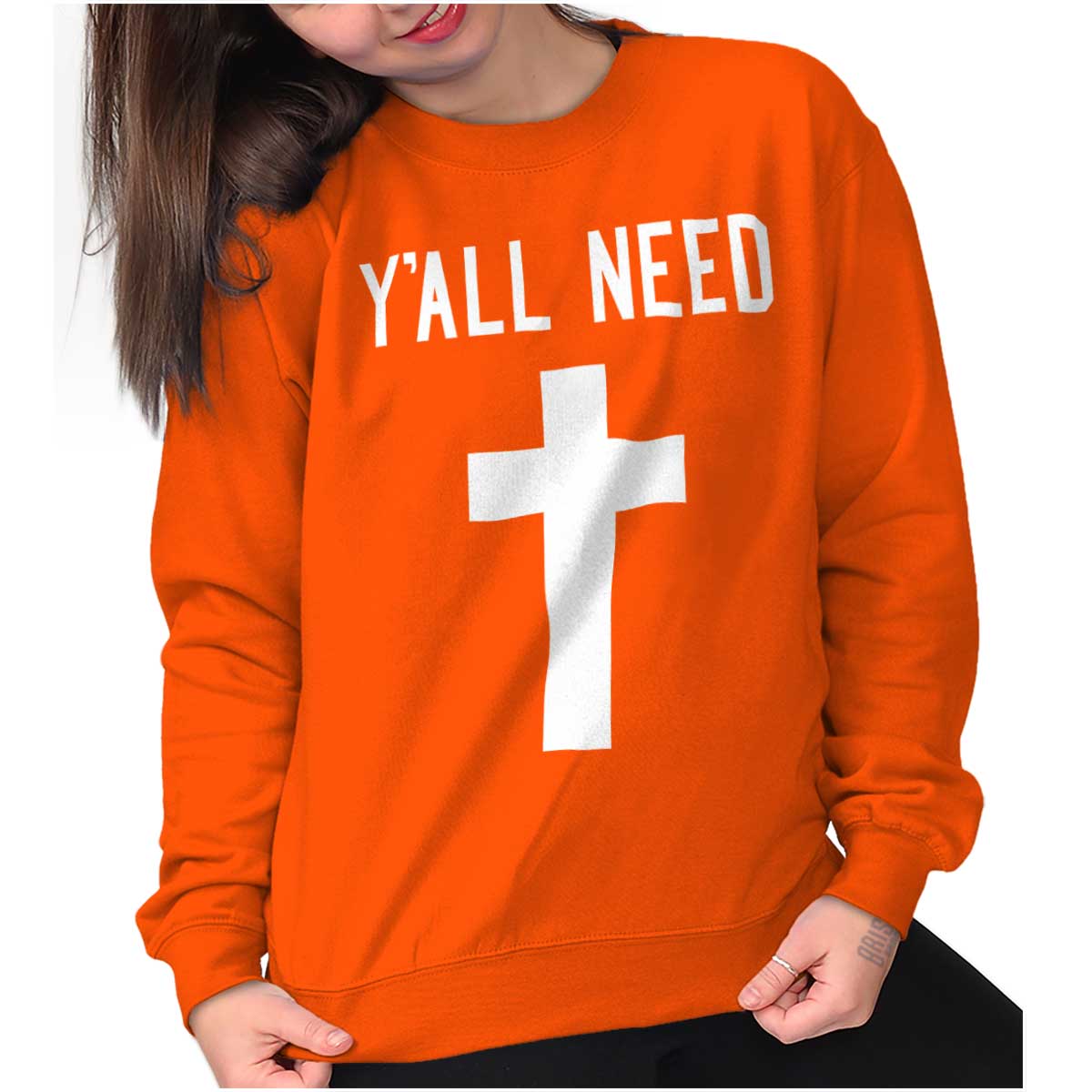 Y’All Need Cross Printed Adult Crewneck Sweatshirt