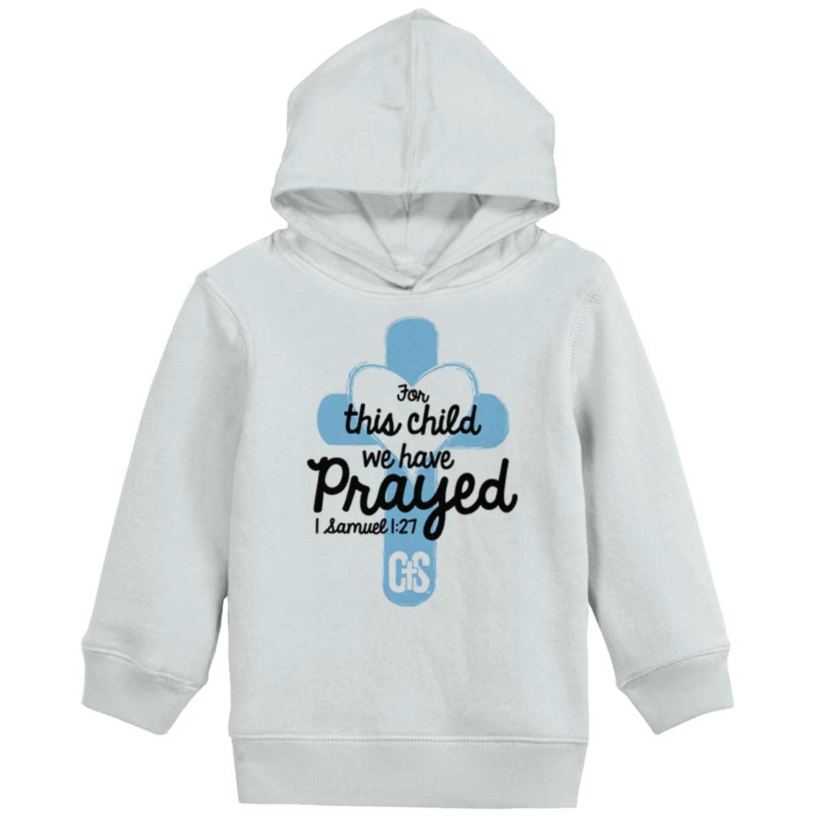 1 Samuel 1:27 Toddler Pullover Hoodie