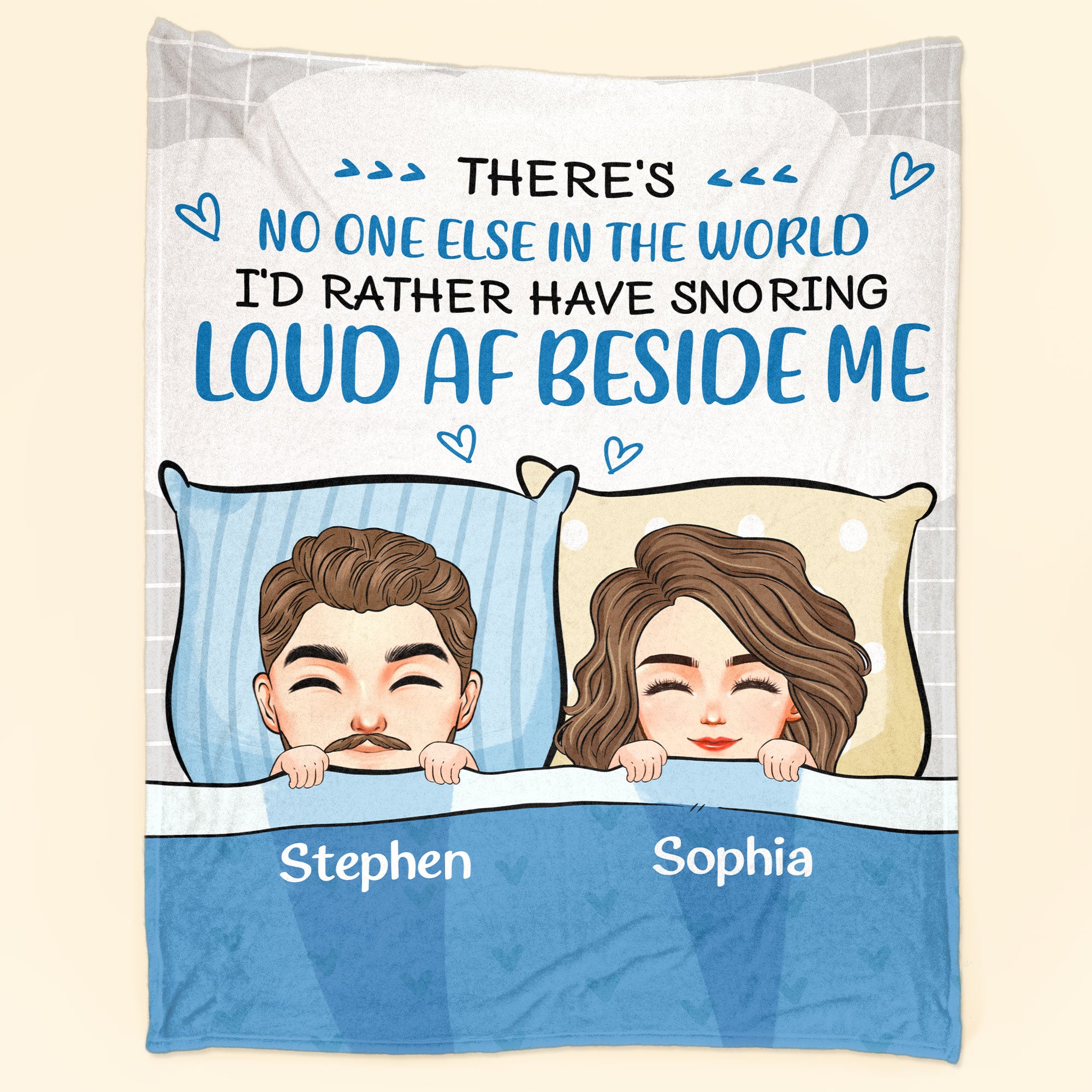 Snoring Loud Beside Me – Personalized Blanket – Anniversary, Valentine, New Year Gift For Couple, Husband, Wife, Lover, Boyfriend, Girlfriend