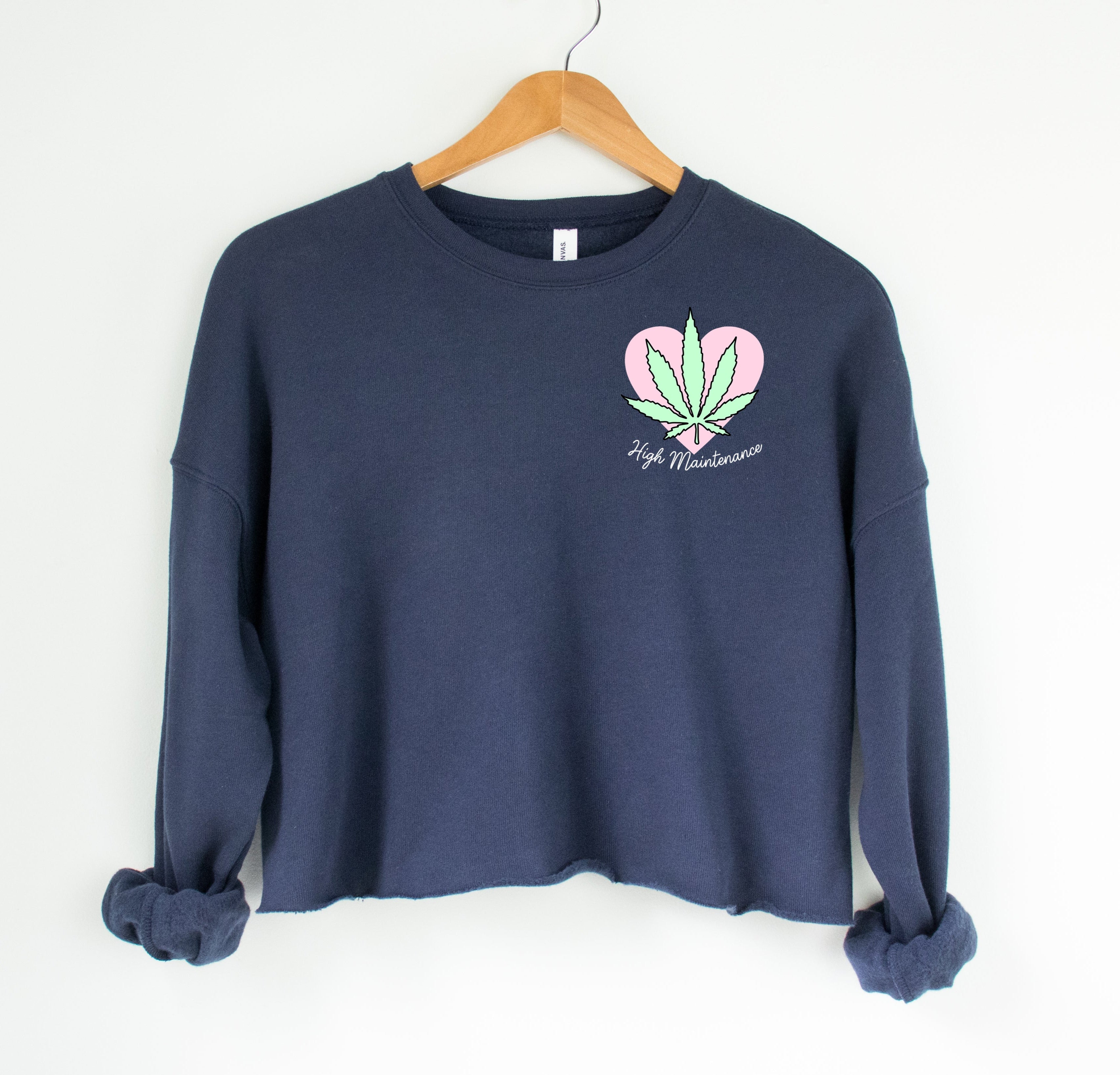 High Maintenance Crop Sweatshirt