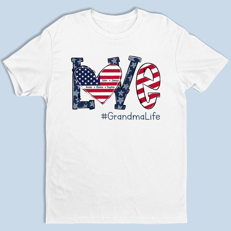 Love Of Granny’S Life – Family Personalized Custom Unisex T-Shirt, Hoodie, Sweatshirt – 4Th Of July, Birthday Gift For Grandma