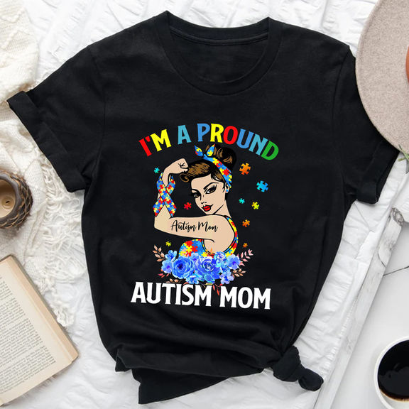 Mother’s Day Shirts – I’m A Pround Autism Mom Shirt, Autism Mom Shirt, Mother’s Day Shirt, Gift For Mother Shirt – Personalized Shirt