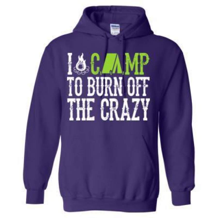 AGR I Camp To Burn Off The Crazy Camping – Heavy Blend™ Hooded Sweatshirt