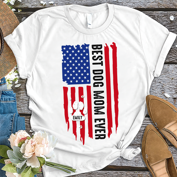 Mother’s Day – Personalized Best Dog Mom Ever American Flag Back Dog Shirt, Mother’s day gift, gift for mom, independence day shirt, dog mom lovers shirt – Personalized Shirt