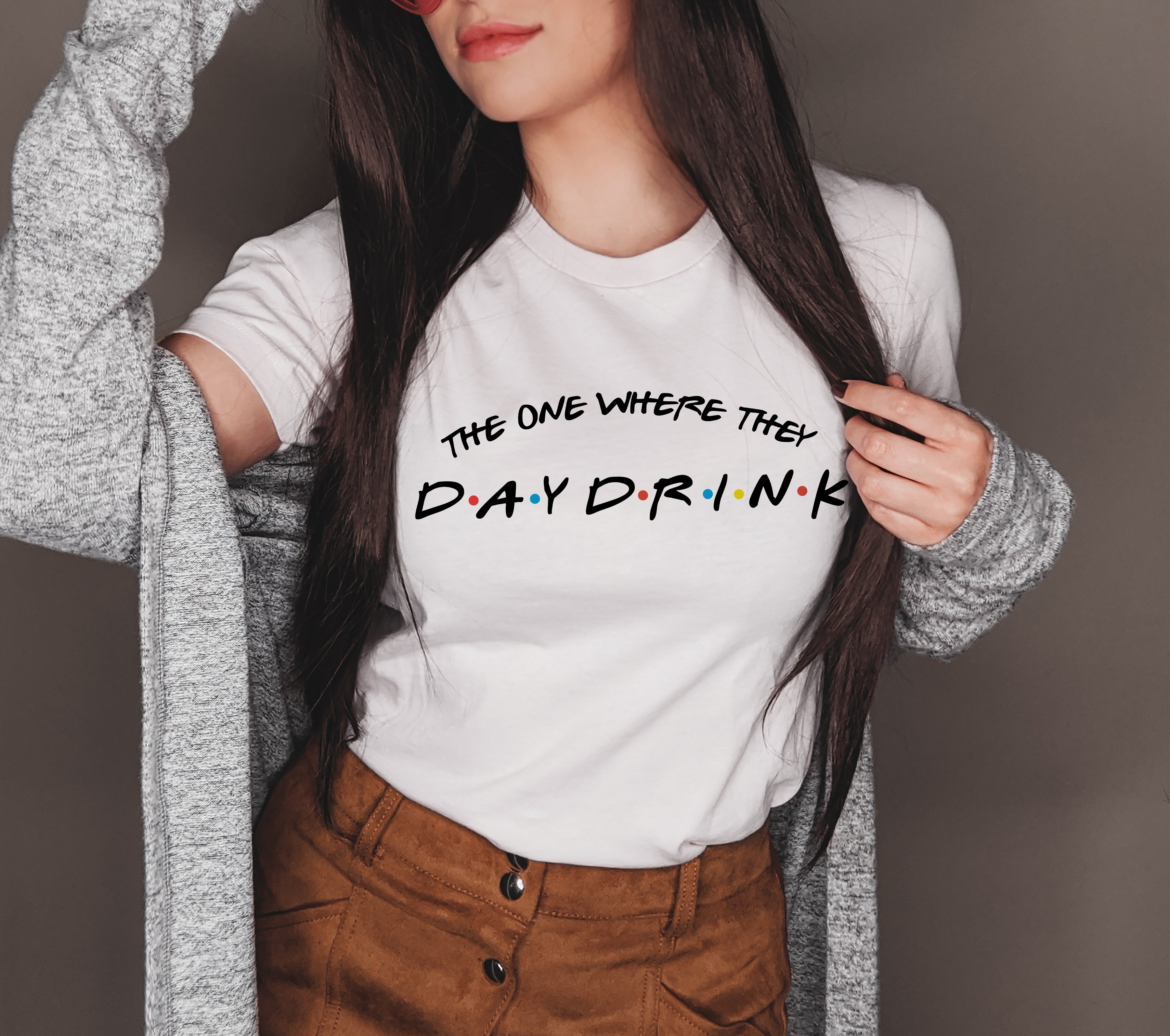 The One Where They Day Drink Shirt