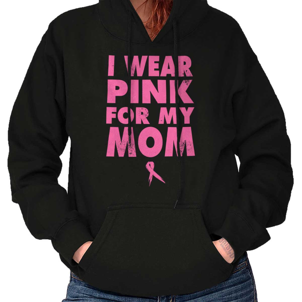 I Wear Pink For My Mom Hoodie