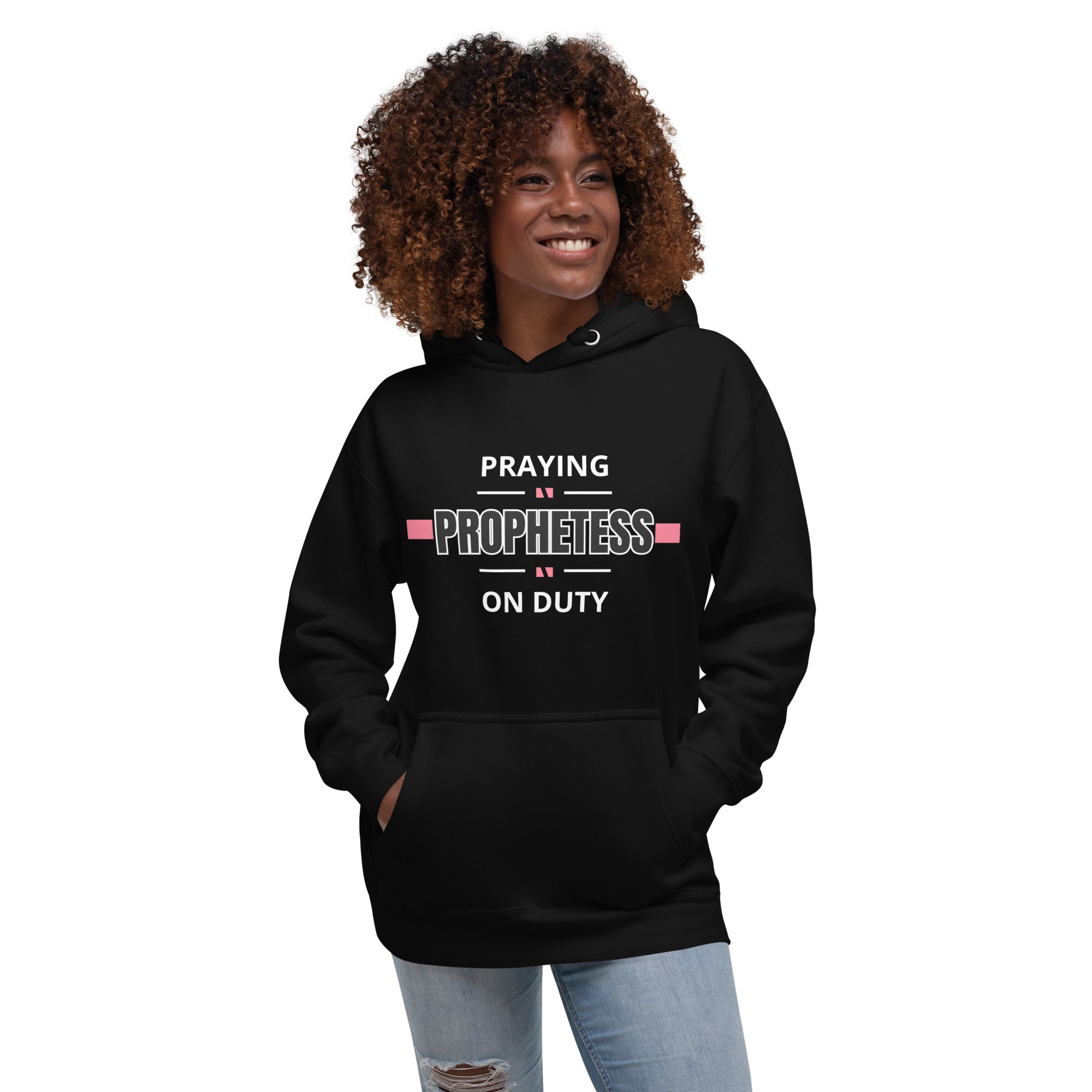 Praying Prophetess On Duty Hoodie