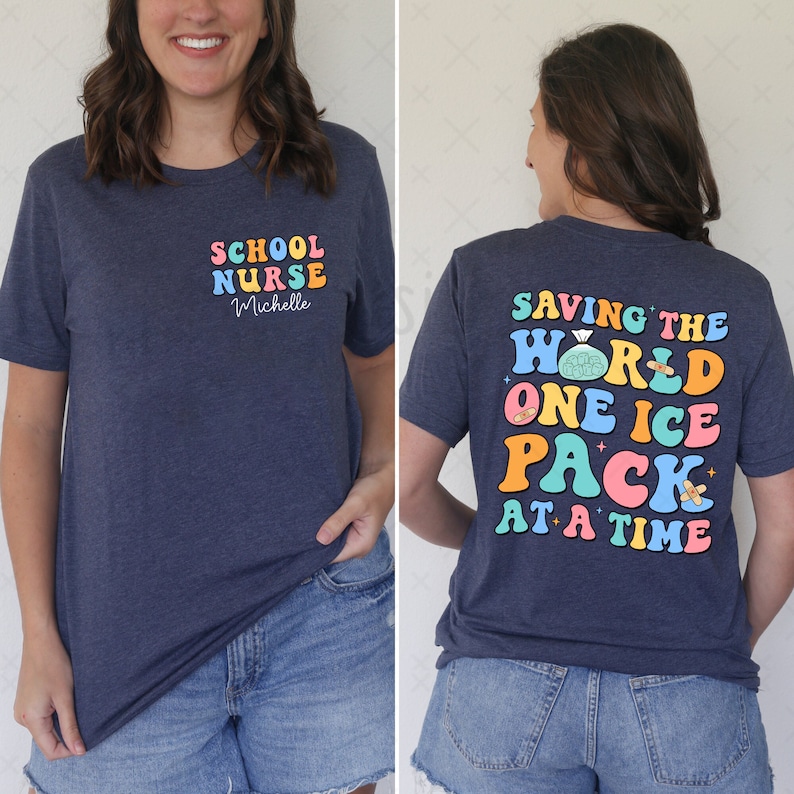 School Nurse Shirt, Saving The World One Ice Pack At Time Shirt, Nurse Appreciation, Nurse Shirt, Future Nurse Shirt, Nurse gift, Nurse Week