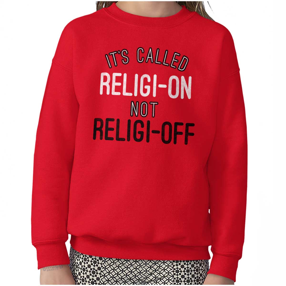 Religi-On Not Religi-Off Youth Sweatshirt