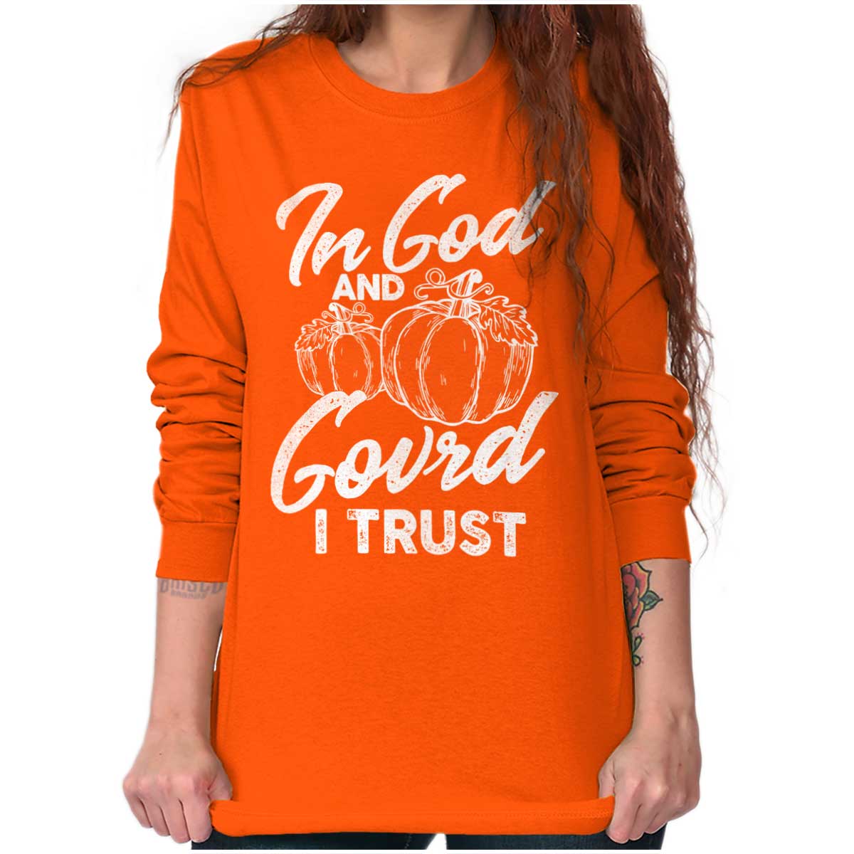 In God I Trust Long Sleeve T Shirt