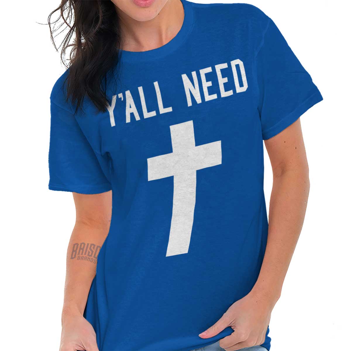 Y’All Need Cross Christian T Shirt Jesus Cross Novelty Gift T-Shirt Tee