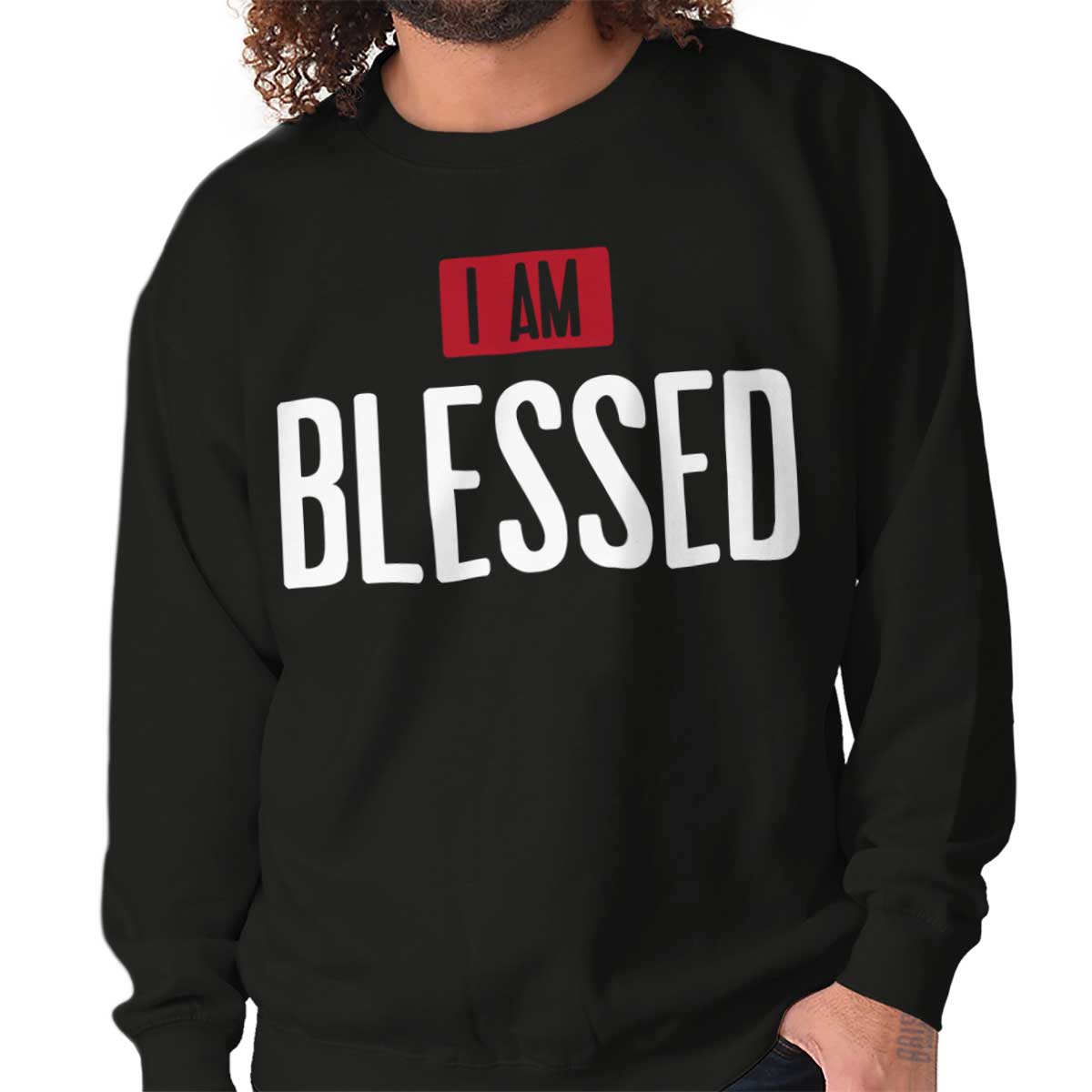 I Am Blessed Crewneck Sweatshirt