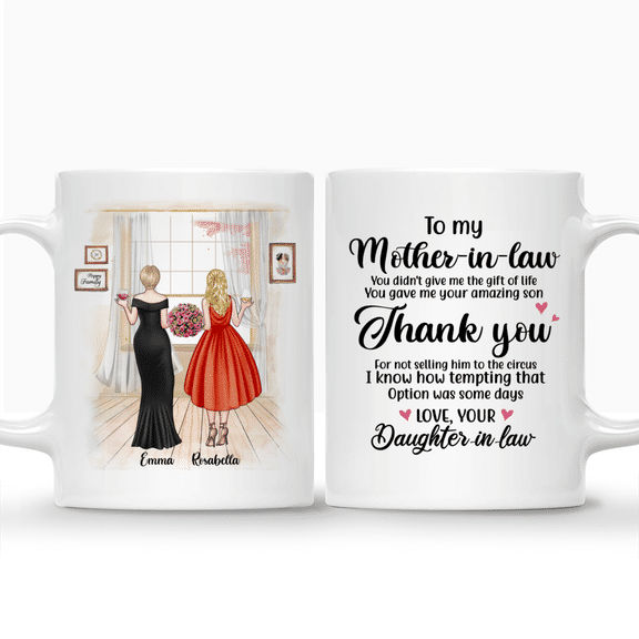 Mother & Daughter – You Gave Me Your Amazing Son – Personalized Mug