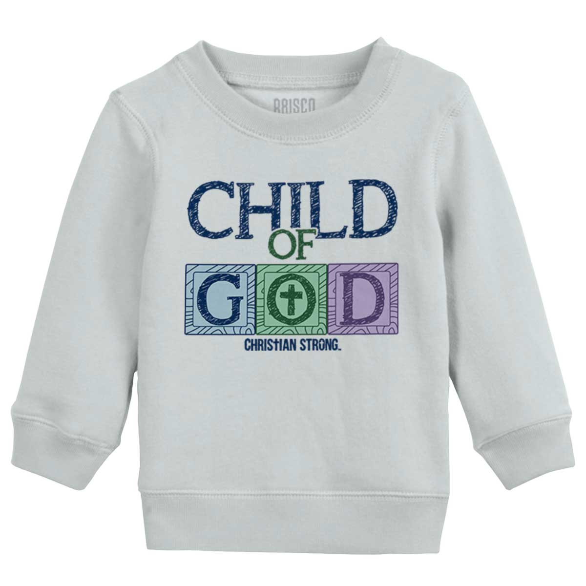 Child Of God Toddler Crewneck Sweatshirt